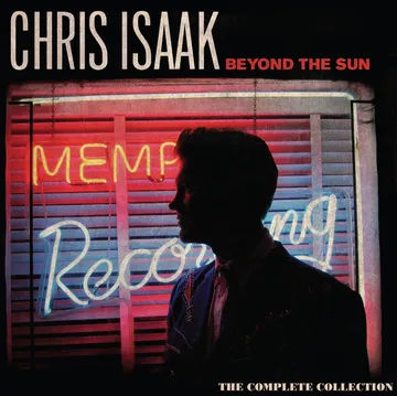 Chris Isaak - Beyond The Sun (The Complete Collection)